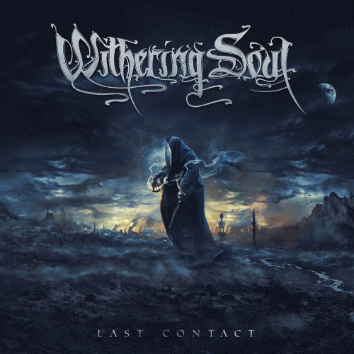 Withering Soul : Last Contact